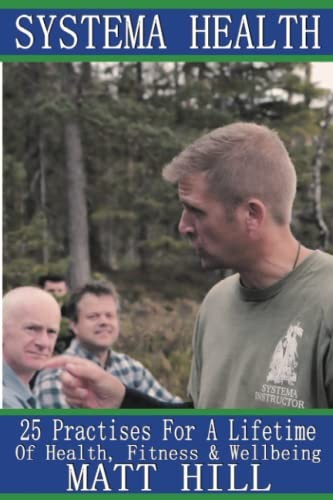 Systema health practises - systema, health: