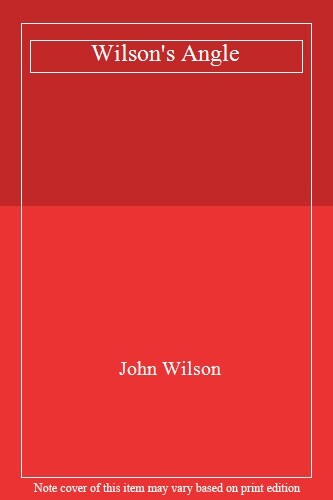Wilson angle john - wilson's,