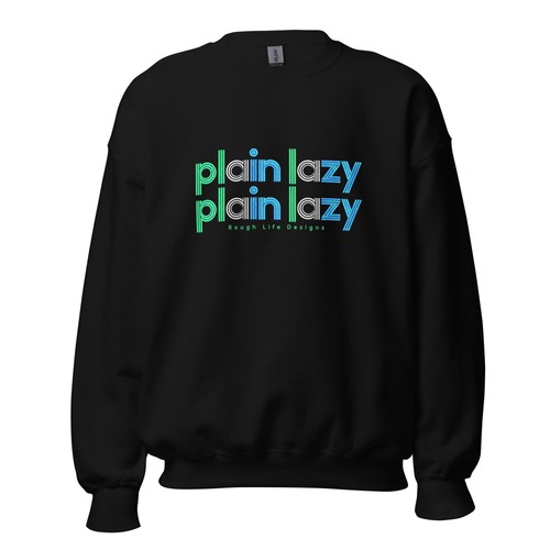 Plain lazy funny - lazy, unisex