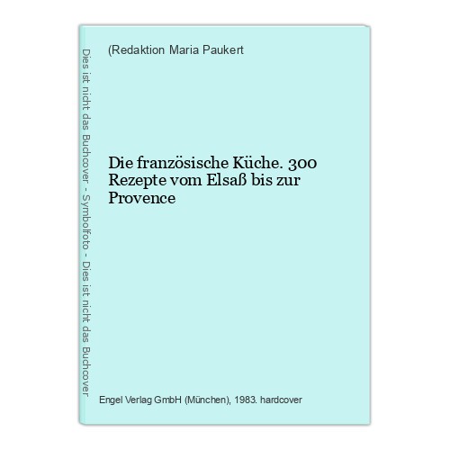 Die französische küche 300 - die,