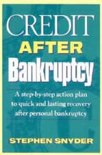 Credit After Bankruptcy: A
