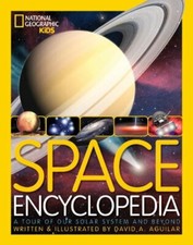 Space Encyclopedia (National Geographic Kids)-David A Aguilar