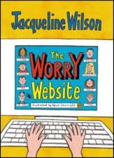 The Worry Website-Jacqueline Wilson,Nick Sharratt