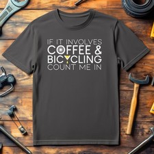 Cycling & Coffee Funny Cycling Bike Riding Tees & T-Shirts