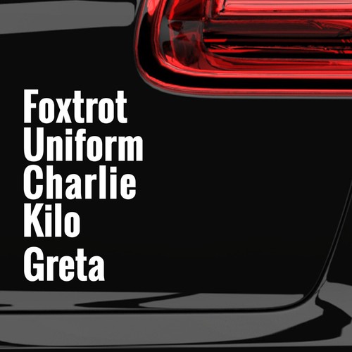 Car decal sticker fuck greta - fuck,