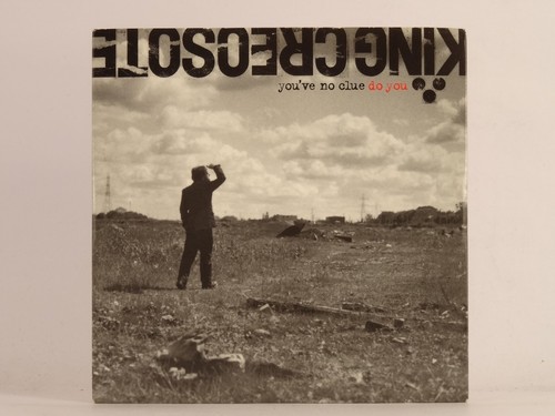 King creosote you - creosote, you've