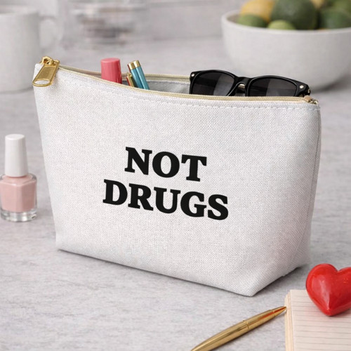 Funny not drugs cosmetic - cosmetic, bag