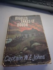 Biggles Takes It Rough W E