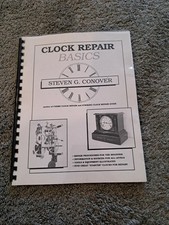 Clock Repair Basics Steven G