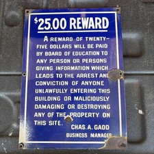 Porcelain $25 Reward Sign