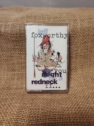 Jeff foxworthy you might a - be,