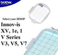 100% Genuine BROTHER EMBROIDERY HOOP Innov-is XV,1,1e, V Series v3,v5,v7