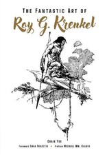 The Fantastic Art of Roy G. Krenkel - 9781506745305