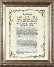 DESIDERATA - GO PLACIDLY AMID