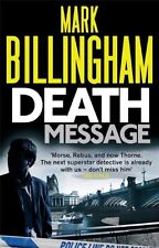Death Message (Tom Thorne Novels) By Mark Billingham. 9780751548617