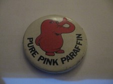 RARE OLD PURE PINK PARAFFIN TIN BUTTON PIN BADGE