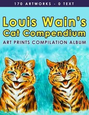 Louis Wain's Cat Compendium
