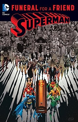 Superman funeral for - superman:, friend