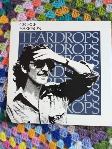 George harrison teardrops - harrison,