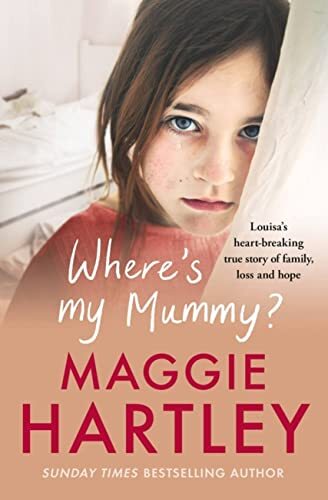 Where mummy louisa - my, louisa's