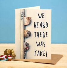 Funny Dogs Heard There Was Cake Birthday Card – Designed and Printed in the UK