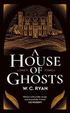 A House of Ghosts: The perfect