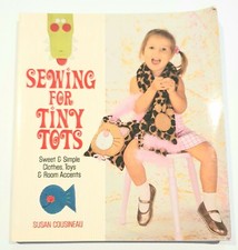 Sewing for Tiny Tots: Sweet