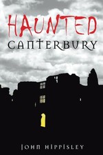 Haunted Canterbury, Hippisley, John