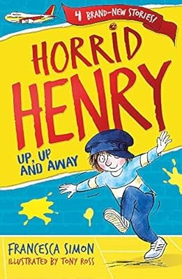 Horrid henry up and away - henry:,