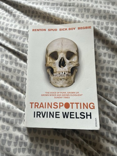 Trainspotting irvine welsh - trainspotting,
