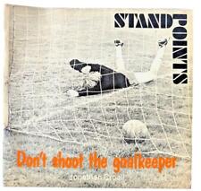 Stand Points Don't Shoot the