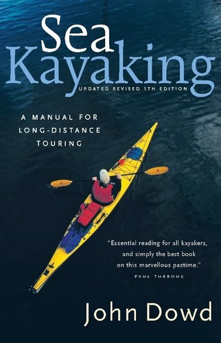 Sea kayaking manual for - sea, kayaking: