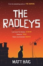 The Radleys By Matt Haig. 9781782116882