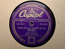 DEAN MARTIN - CHOOSE ANY ONE OF TWENTY-THREE 78 rpm discs