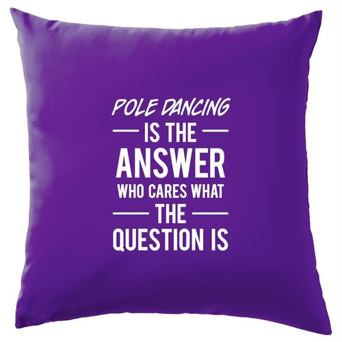 Pole dancing the answer - dancing,