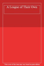 A League of Their Own