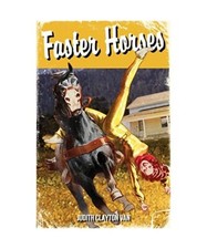 Faster Horses, Judith Clayton