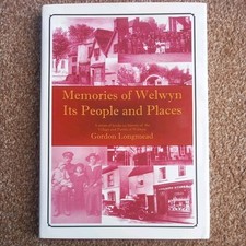 Memories of Welwyn Its People