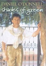 Daniel O'Donnell: Shades of Green DVD (2009) Daniel O'Donnell cert E Great Value