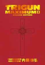Trigun Maximum Deluxe Edition Volume 1..., Justin Burns