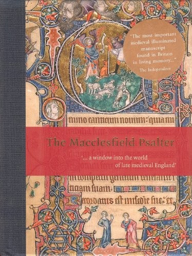 The macclesfield psalter a - the, psalter:
