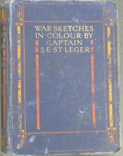 ST. Leger, S.E. .. War Sketches In Colour
