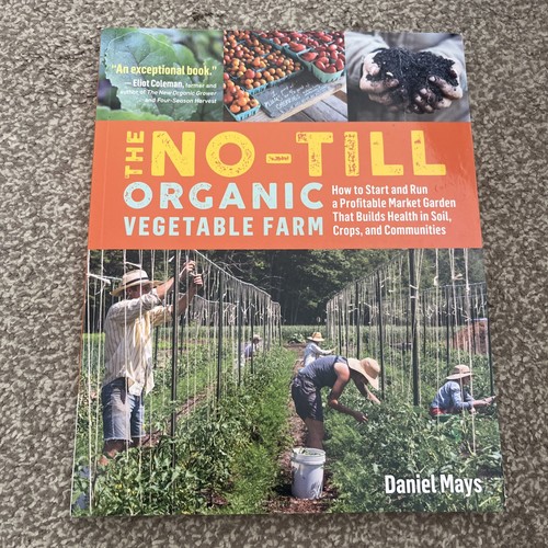 Till organic vegetable farm - no-till,
