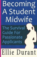 Becoming A Student Midwife