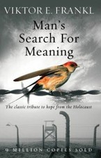 Man's Search For Meaning by