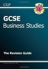 GCSE Business Studies Revision Guide By CGP Books. 9781847623140