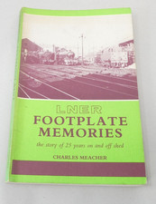 LNER Footplate Memories