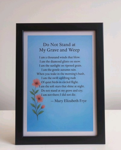 Not stand my grave and - "do,