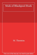 Stick of Blackpool Rock By M