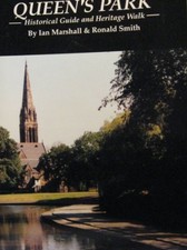 Queen's Park: Historical Guide and Heritage Walk - Marshall, Ian